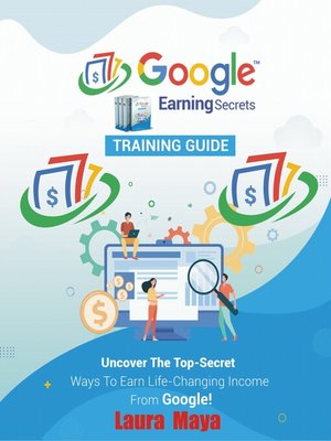 cover image of Google Earning Secrets Training Guide
